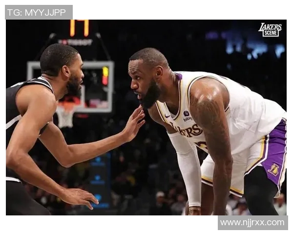 湖人对阵篮网精彩比赛完整视频回顾与分析分享 湖人对阵篮网精彩比赛完整视频回顾与分析分享