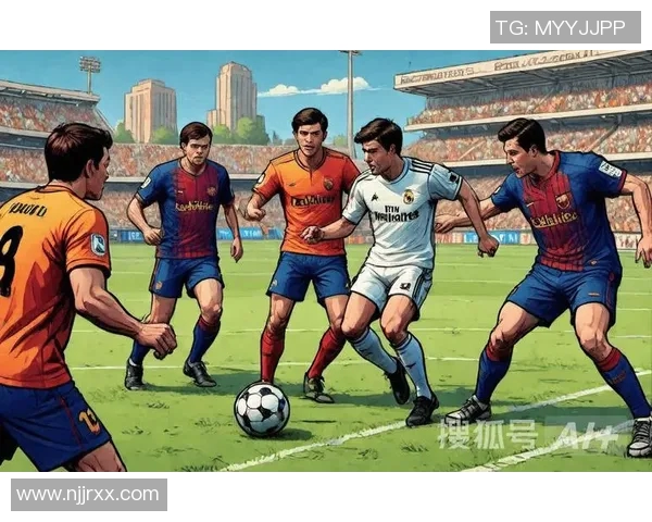 皇家马德里与巴塞罗那的世纪对决谁将书写新的传奇篇章